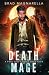 Death Mage (Prof Croft, #4)