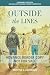 Outside the Lines by Kristine F Anderson