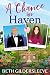 A Chance in Haven by Beth Gildersleeve
