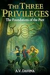 The Three Privileges by A.V. Davina