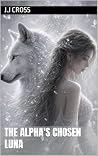 The Alpha's Chose...