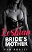 The Bride’s Mother: A Forbi...