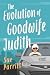 The Evolution of Goodwife J...