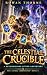 The Celestial Crucible by Rowan Thorne