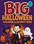 My Big Halloween Book of Coloring & Activities by Jessica Williams