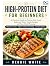 High-Protein Diet for Begin...