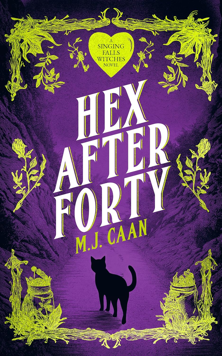 Read Hex After Forty (Singing Falls Witches, #1)