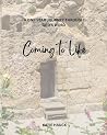 Coming to Life: A...