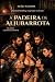 A Padeira de Aljubarrota (Lusitânia Sombria, #1) (Portuguese Edition)