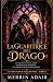 LA GUARITRICE DEL DRAGO: Un...