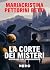 La corte dei misteri by Mariacristina Pettorini Betti