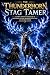 The Thunderhorn Stag Tamer:...