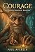 Courage: A Cozy Fantasy Nov...
