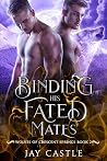 Binding His Fated...