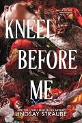 Kneel Before Me