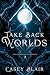 Take Back Worlds