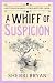 A Whiff of Suspicion: A Hat...