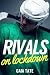 Rivals on Lockdown: MM Shor...