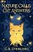 Nature Calls, Cat Answers by C.B.  Sterling