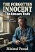 THE FORGOTTEN INNOCENT - The Unseen Truth - A Novel of Justic... by Minimol Prasad
