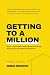 Getting to a Million: Build...