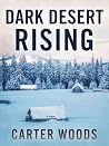 Dark Desert Risin...