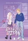 Reckless Titan