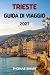 TRIESTE GUIDA DI VIAGGIO 20...