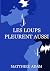 Les Loups Pleurent Aussi