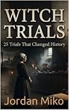 Witch Trials: 25 ...