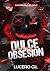 Dulce Obsesión (Sangre bajo el hielo, #3)
