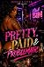 PRETTY PAID & PROBLEMATIC