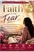FAITH OVER FEAR: 365 Days o...