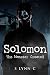 Solomon The Monster Created