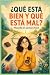 ¿Qué está bien y qué está m...
