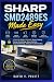 SHARP SMD2489ES Made Easy: ...