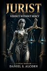 JURIST by Daniel S. Alcorn JURIST by Daniel S. Alcorn