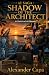 AI SAGA SHADOW OF THE ARCHITECT by Alexander Capa AI SAGA SHADOW OF THE ARCHITECT by Alexander Capa