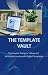 The Template Vault by Mehre...