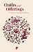 Oaths and Offerings: A Carn...