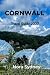 CORNWALL Travel Guide 2027:...
