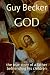GOD: the true story of a fa...