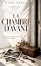 La Chambre d’avant: Thrille...