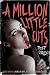 A Million Little Cuts