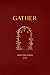 Gather by Maria Giesbrecht