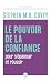 Le pouvoir de la confiance