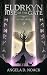 Eldrkyn: Rise of the Gate