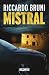 Mistral (Dante Baldini, inv...