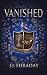 Vanished by J.J. Foraday Vanished by J.J. Foraday