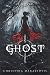 Ghost: A Novel (Loveletting Book 3)